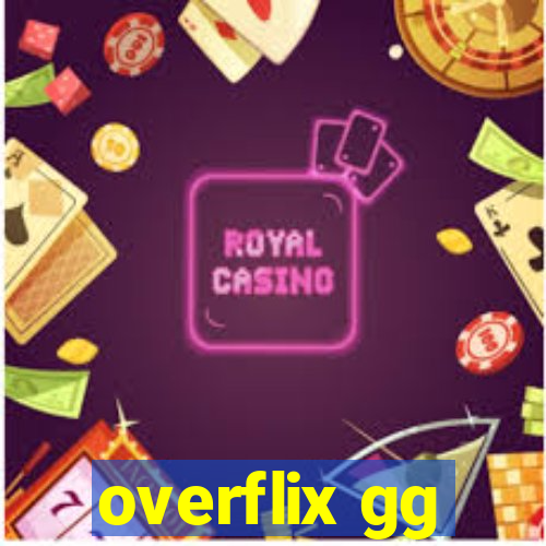 overflix gg